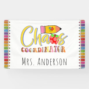 Chaos Coordinator Teacher Poster Banner