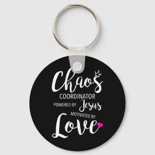 Chaos Coordinator Teacher Powered By Jesus Motivat Key Ring