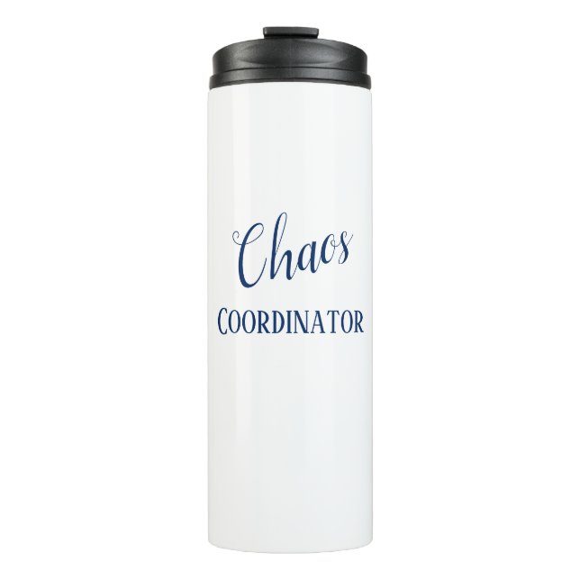 Chaos Coordinator Travel Mug (Front)
