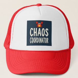  Chaos coordinator  Trucker Hat