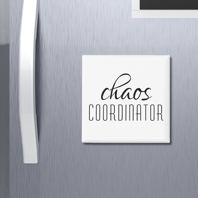 Chaos Coordinator Typographic Text Magnet (Creator Uploaded)