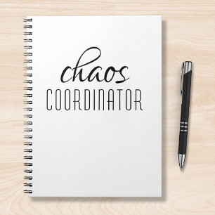 Chaos Coordinator Typographic Text Notebook