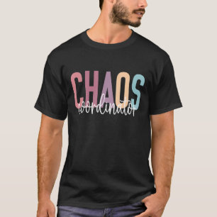 Chaos Coordinator Wedding Kindergarten Teacher T-Shirt