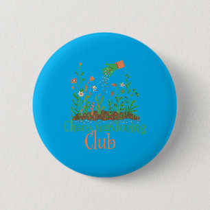 Chaos Gardening Club Funny Chaos Gardening 6 Cm Round Badge