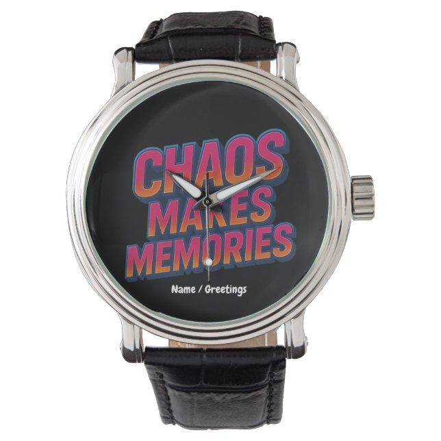 Chaos Makes Memories Retro Synthwave Design Funny  Watch (Front)