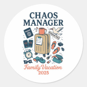 Chaos Manager Shirt – Matching Family Vacation 202 Classic Round Sticker