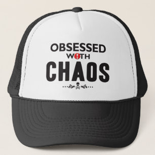 Chaos Obsessed Trucker Hat