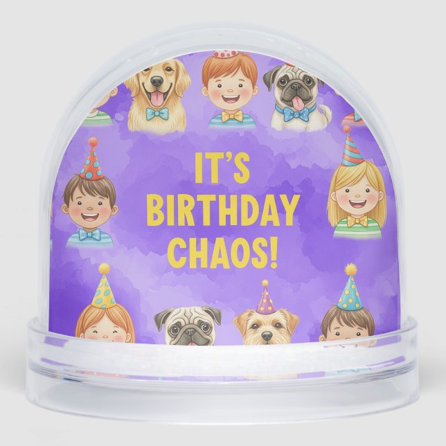 Chaos on Birthday, by Natasha Us Snowglobe (Front)