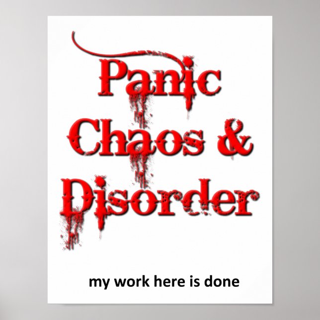 Chaos Panic and Disorder Funny Poster (Front)