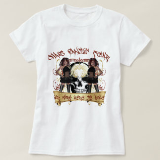 Chaos Panic Fear My Work Is Done T-Shirt