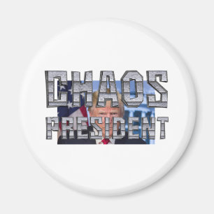 Chaos President Magnets
