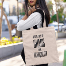 Chaos & Tranquillity Personal Quirky