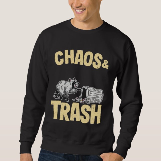Chaos & Trash Garbage Panda  Raccoon Sweatshirt (Front)