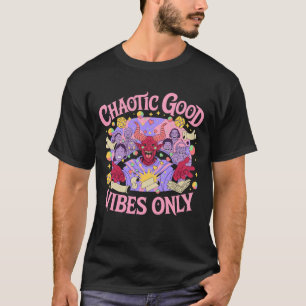 Chaotic And Good Time Vibes Only Graphic Design T-Shirt