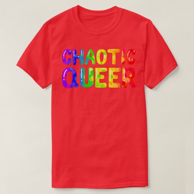 Chaotic queer T-Shirt (Design Front)