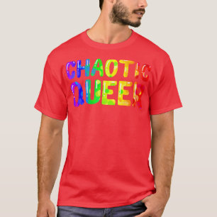 Chaotic queer T-Shirt
