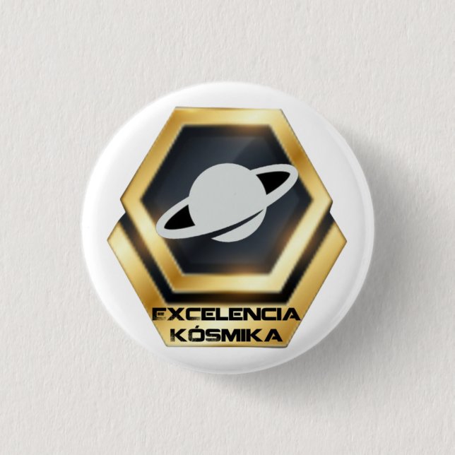 Chapa Excelencia Kósmika 3 Cm Round Badge (Front)