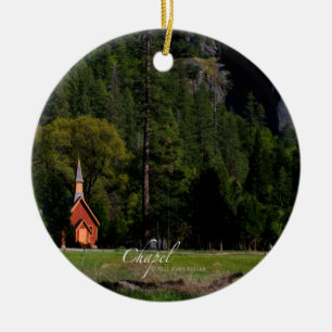 Chapel at Yosemite Ceramic Ornament