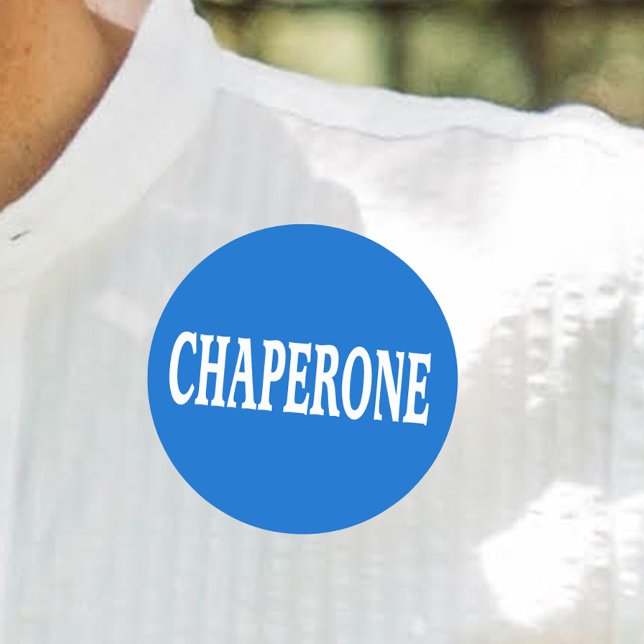 Chaperone badge classic round sticker (Creator Uploaded)