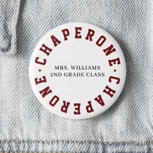 Chaperone School Class Field Trip Button Pin