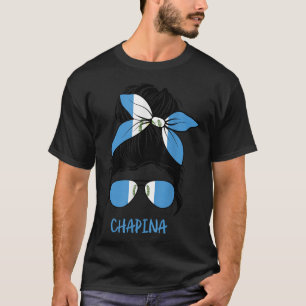 Chapina Guatemalan Chapina Guatemala woman girl  T-Shirt