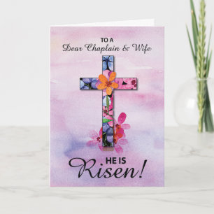 Chaplain and Wife Easter He is Risen Cross Flowers Card