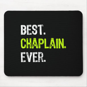 Chaplain Ever Mouse Pad