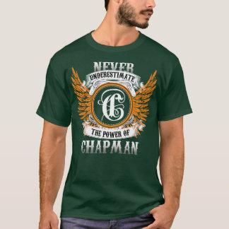 Chapman Name Shirt Never Underestimate The Power O