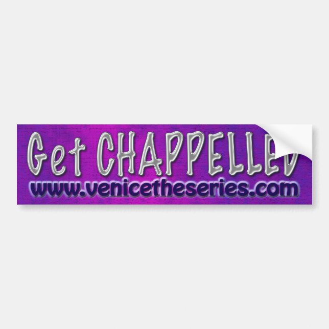 Chappelled purple bumper sticker (Front)