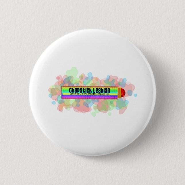 Chapstick Lesbian 6 Cm Round Badge (Front)