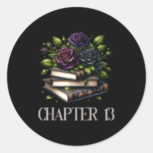 Chapter 13 13th Birthday Girls Book Lovers Gothic  Classic Round Sticker