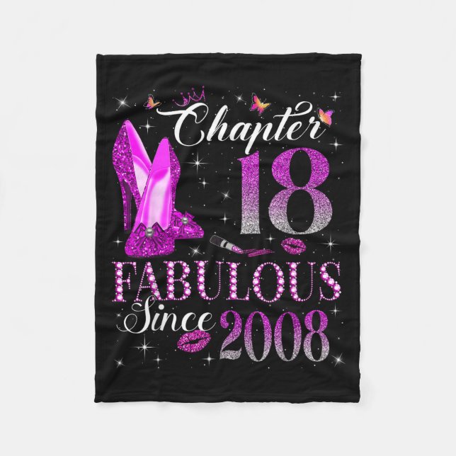 Chapter 18 Fabulous Since 2008 18th Birthday Gift  Fleece Blanket (Front)