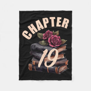 Chapter 19 19th Birthday Women Book Lovers Its My Fleece Blanket