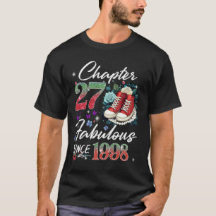 Chapter 27 Fabulous EST 1998 27th Floral Birthday T-Shirt