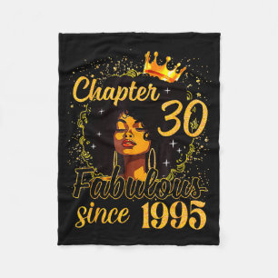 Chapter 30 Fabulous Since 1995 30th Birthday Women Fleece Blanket