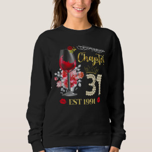 Chapter 31 Years EST 1991 31st Birthday Red Rose Sweatshirt