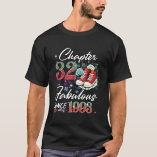 Chapter 32 Fabulous EST 1993 32nd Floral Birthday  T-Shirt