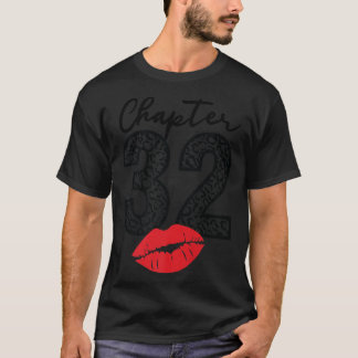 Chapter 32 Lips Happy Birthday Leopard 32 years Bo T-Shirt