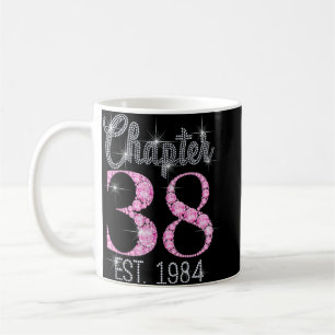 Chapter 38 Fabulous Since 1984 38th Birthday For Coffee Mug