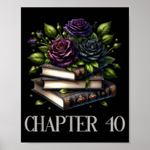 Chapter 40 40th Birthday Women Book Lovers Dark Ro Poster