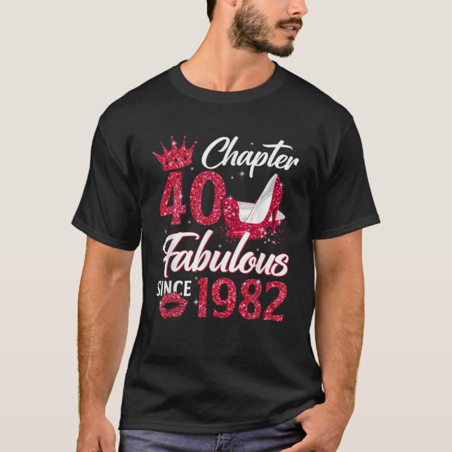 Chapter 40 Fabulous Since 1982 40Th Birthday Queen T-Shirt (Front)