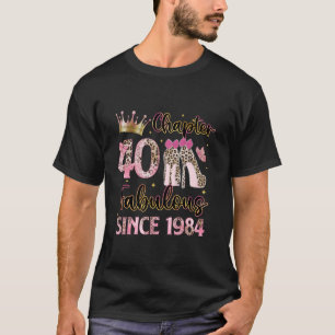 Chapter 40 Fabulous Since 1984 40th Birthday Queen T-Shirt