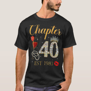 Chapter 40 Years EST 1983 40th Birthday Red Rose W T-Shirt