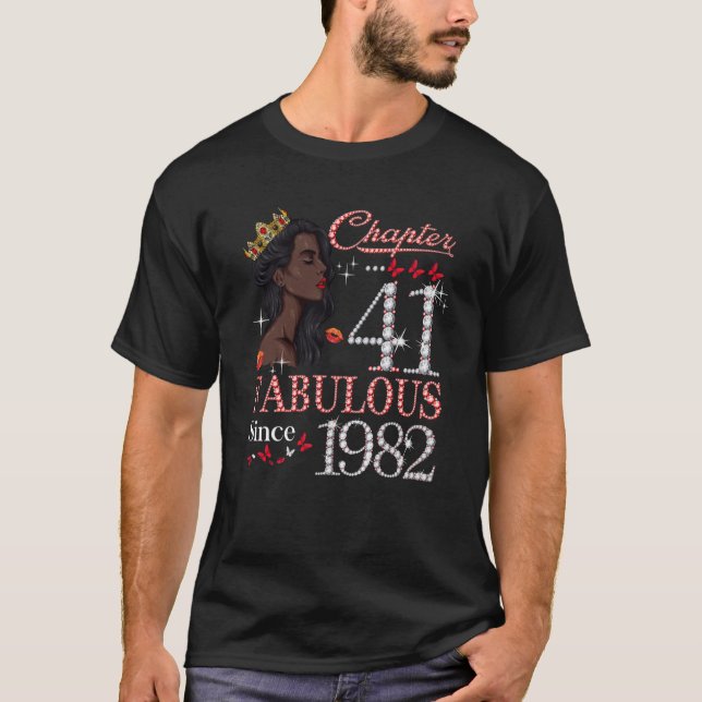 Chapter 41 Fabulous Since 1982 41st Birthday Queen T-Shirt (Front)