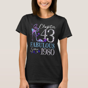 Chapter 43 Fabulous Since 1980 43rd Birthday Queen T-Shirt