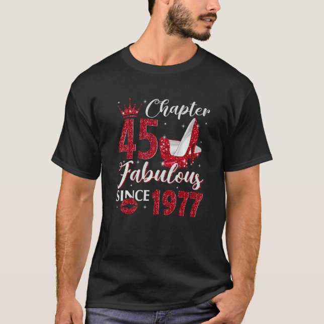 Chapter 45 Fabulous Since 1977 45th Birthday  For  T-Shirt (Front)