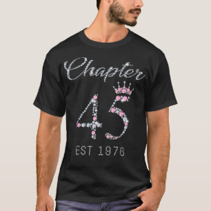 Chapter 45 Years EST 1976 45Th Birthday Gift For T-Shirt