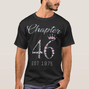 Chapter 46 EST 1975 46Th Birthday Tee Gift For Wom
