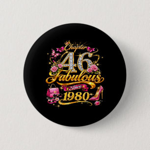 Chapter 46 Fabulous Since 1980 46th Birthday Women 6 Cm Round Badge