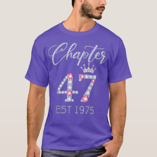 Chapter 47 EST 1975 47Th Birthday Tee Gifts For Wo